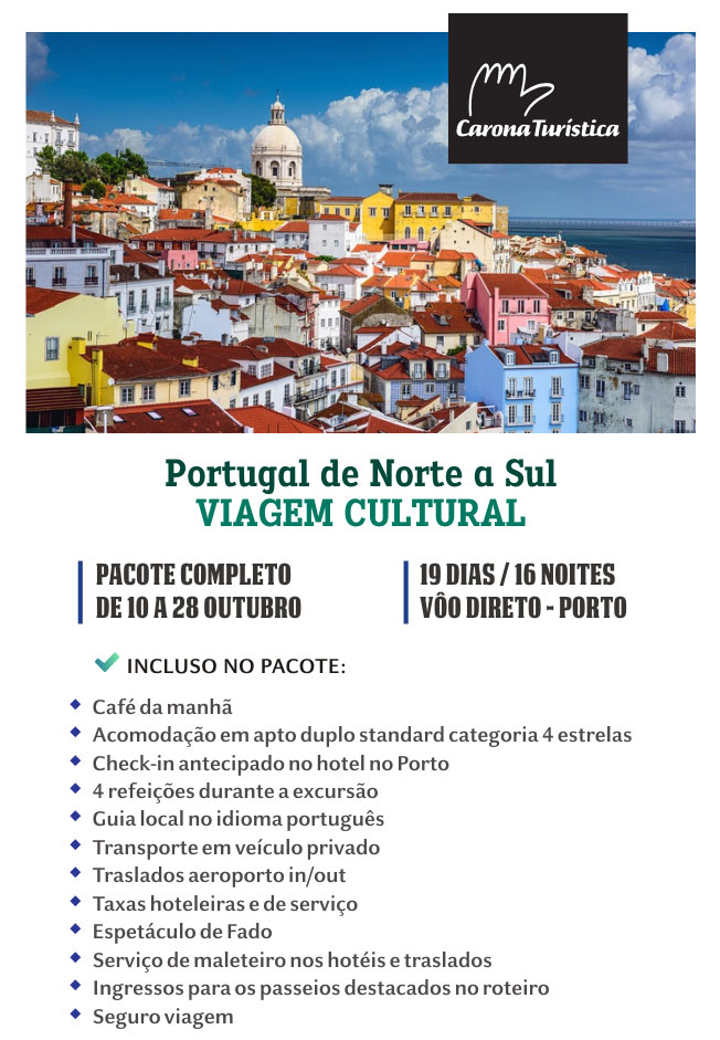 Portugal de Norte a Sul – Viagem Cultural – 10 a 28 Outubro 2018