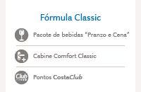 CABINE COMFORT CLASSIC: • Pacote de bebidas Pranzo e Cena | • Cabine | • Pontos CostaClub