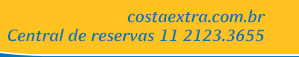 costaextra.com.br / Central de Reservas: 11 2123-3655