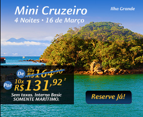 Mini Cruzeiro 4 Noites - 16 de Março, 4 Noites - 16 de Março, Por 10x R$131,92