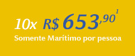 10x R$653,90 somente Marítimo por pessoa