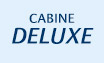 Cabine Deluxe