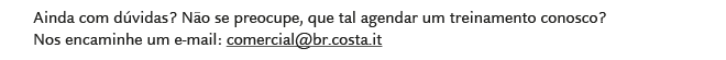 Para mais ajuda: comercial@br.costa.it