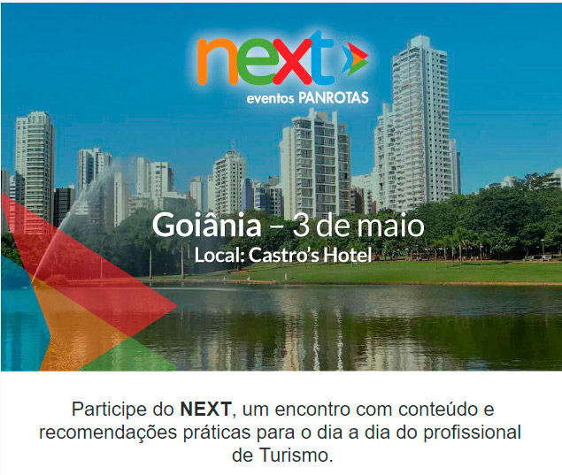 PANROTAS convida para o Next Goiânia - Participe de uma manhã cheia de novidades