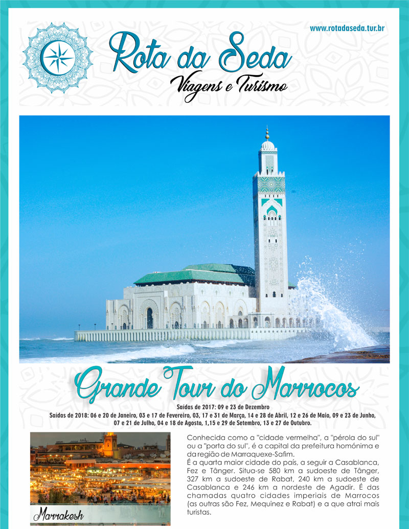 GRANDE TOUR DO MARROCOS - ROTA DA SEDA VIAGENS E TURISMO  -  www.rotadaseda.tur.br